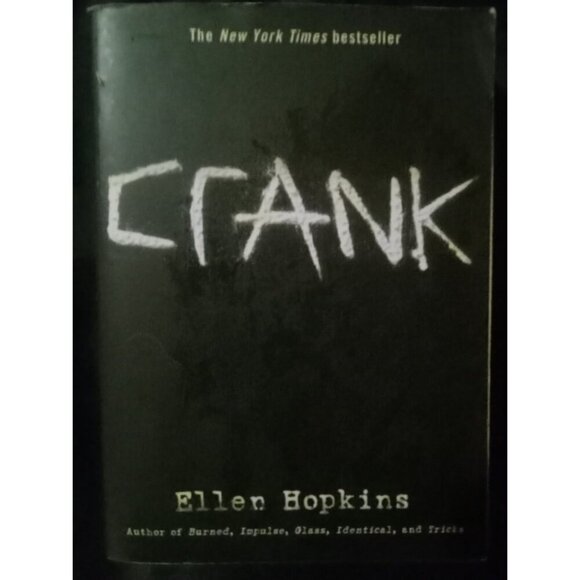 Crank by Ellen Hopkins – YA Novel – Paperback – First Edition - Picture 1 of 2